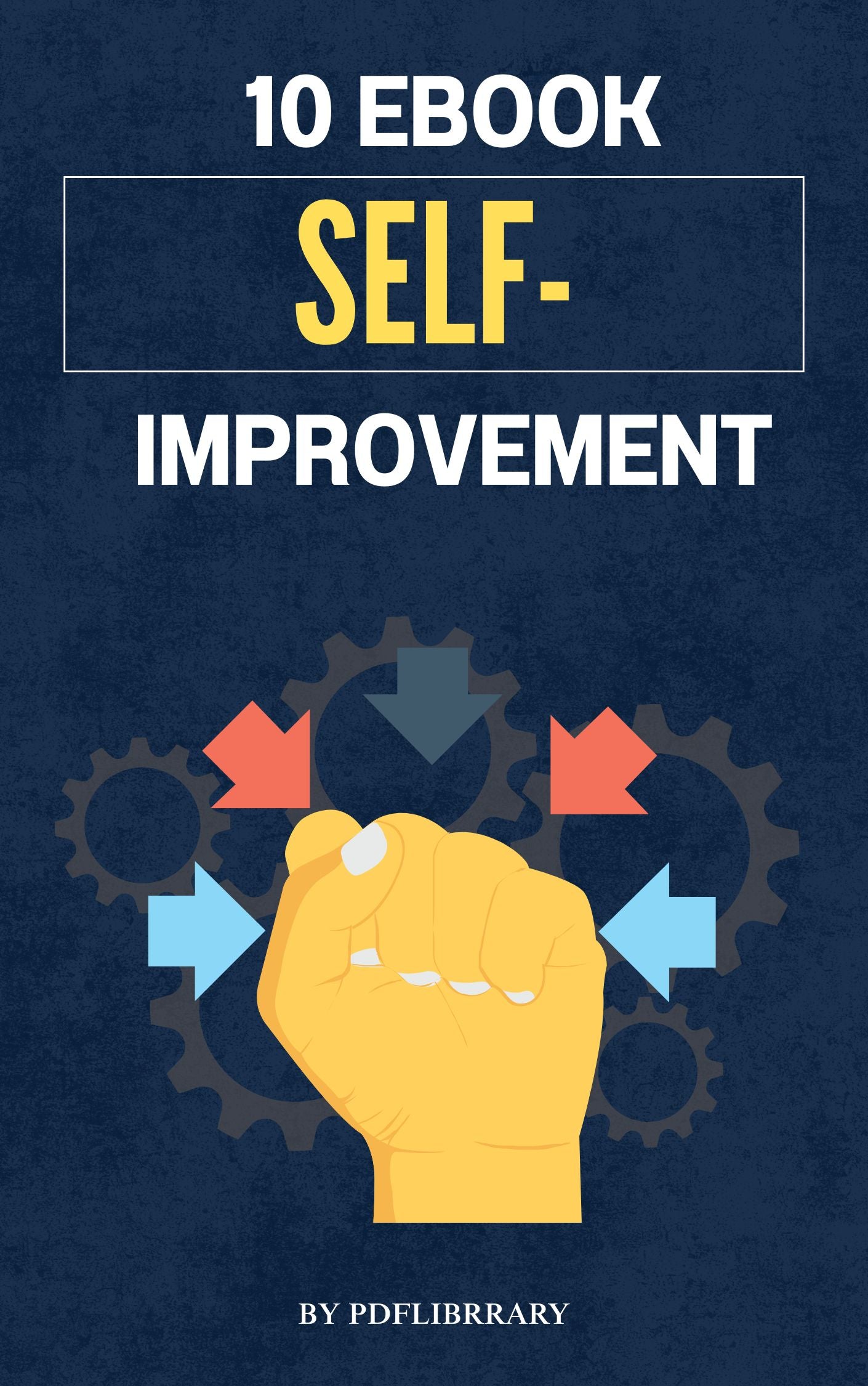 “The Self-Improvement Master Bundle – 10 Life-Changing eBooks to Upgrade Your Mind, Habits & Confidence”